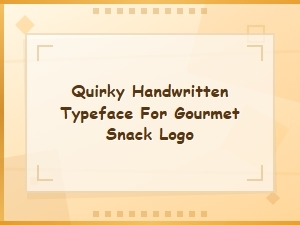 Playful Handwritten Fonts Perfect for Gourmet Snack Brand Logos